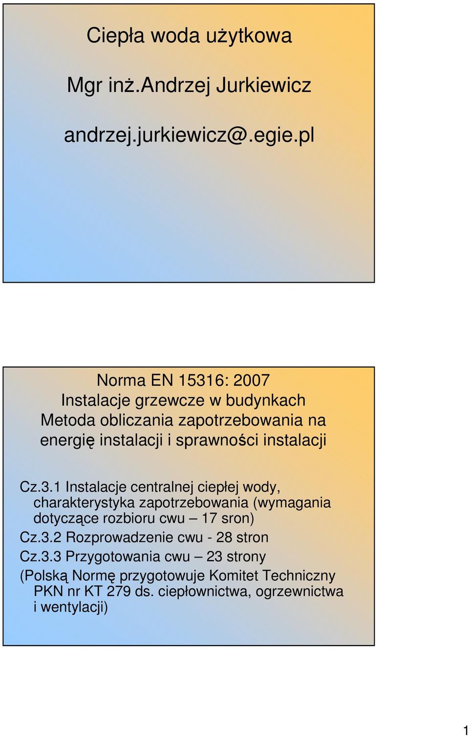 instalacji Cz.3.