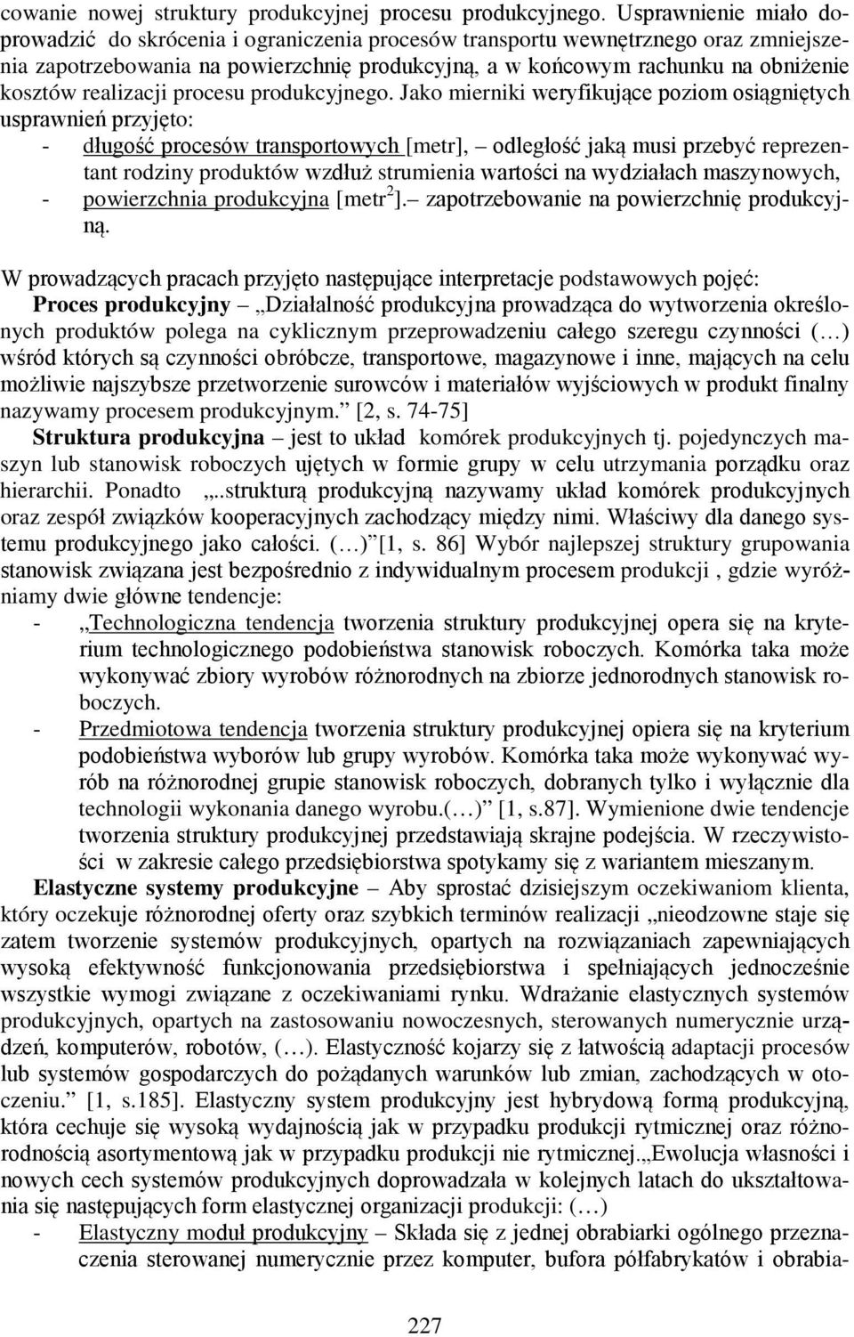 realizacji procesu produkcyjnego.