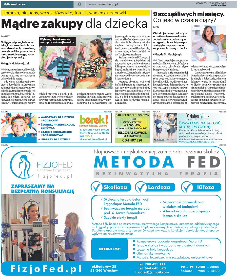 Maciejczyk aa Przyzakupiemebelkówiakcesoriówdlaniemowlęciazwróć uwagęnato,czyposiadająone odpowiednie atesty. Nie wiesz, jakie łóżeczk0 wybrać?