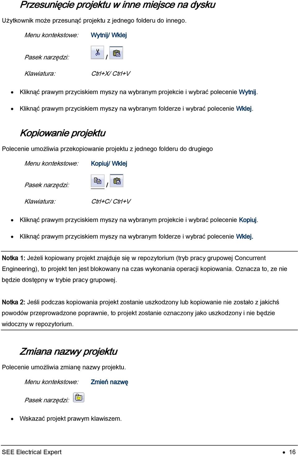 Kliknąć prawym przyciskiem myszy na wybranym folderze i wybrać polecenie Wklej.