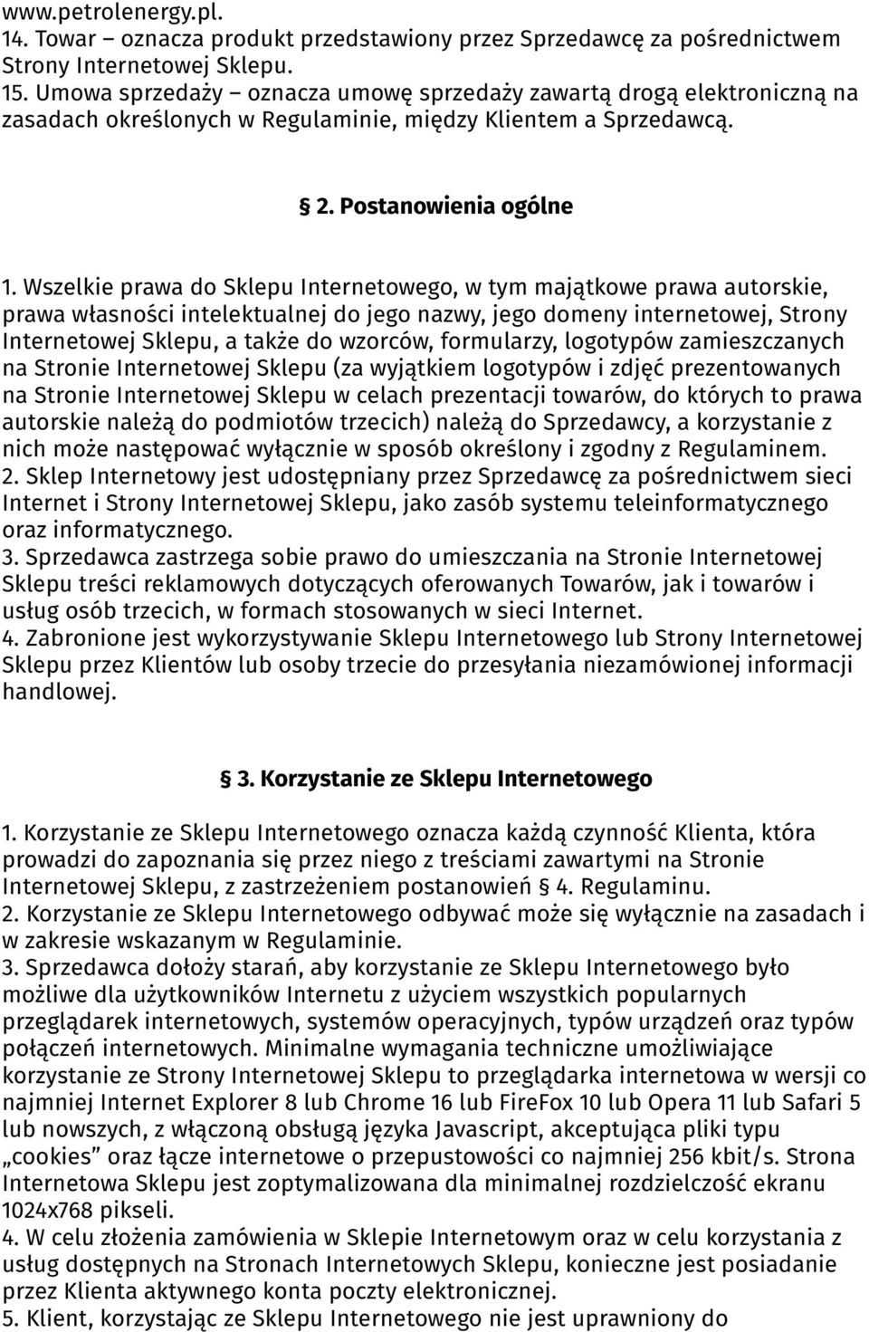 Wszelkie prawa do Sklepu Internetowego, w tym majątkowe prawa autorskie, prawa własności intelektualnej do jego nazwy, jego domeny internetowej, Strony Internetowej Sklepu, a także do wzorców,