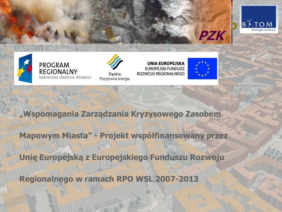 Projekt współfinansowany przez Unię Europejską z