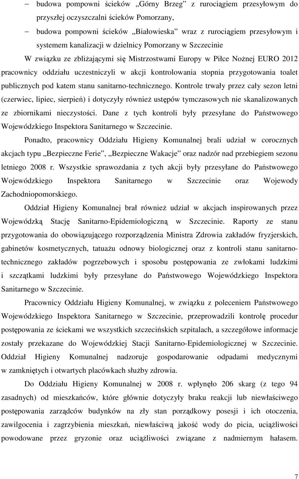 publicznych pod katem stanu sanitarno-technicznego.