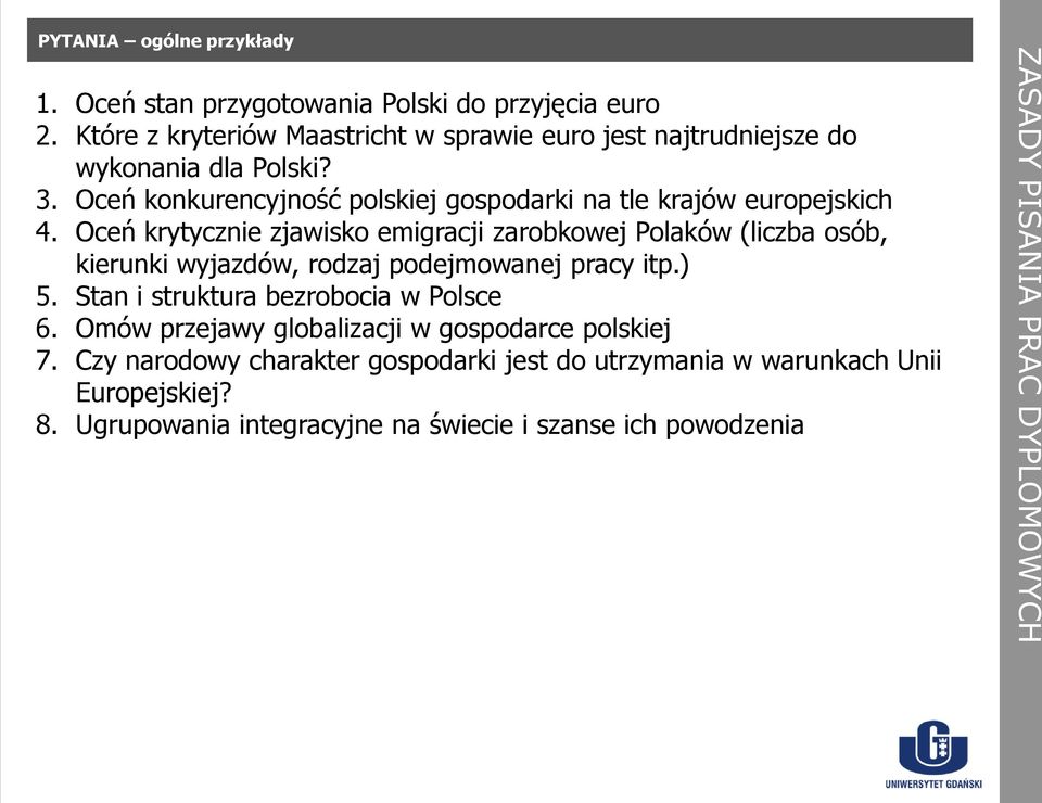 Oceń konkurencyjność polskiej gospodarki na tle krajów europejskich 4.