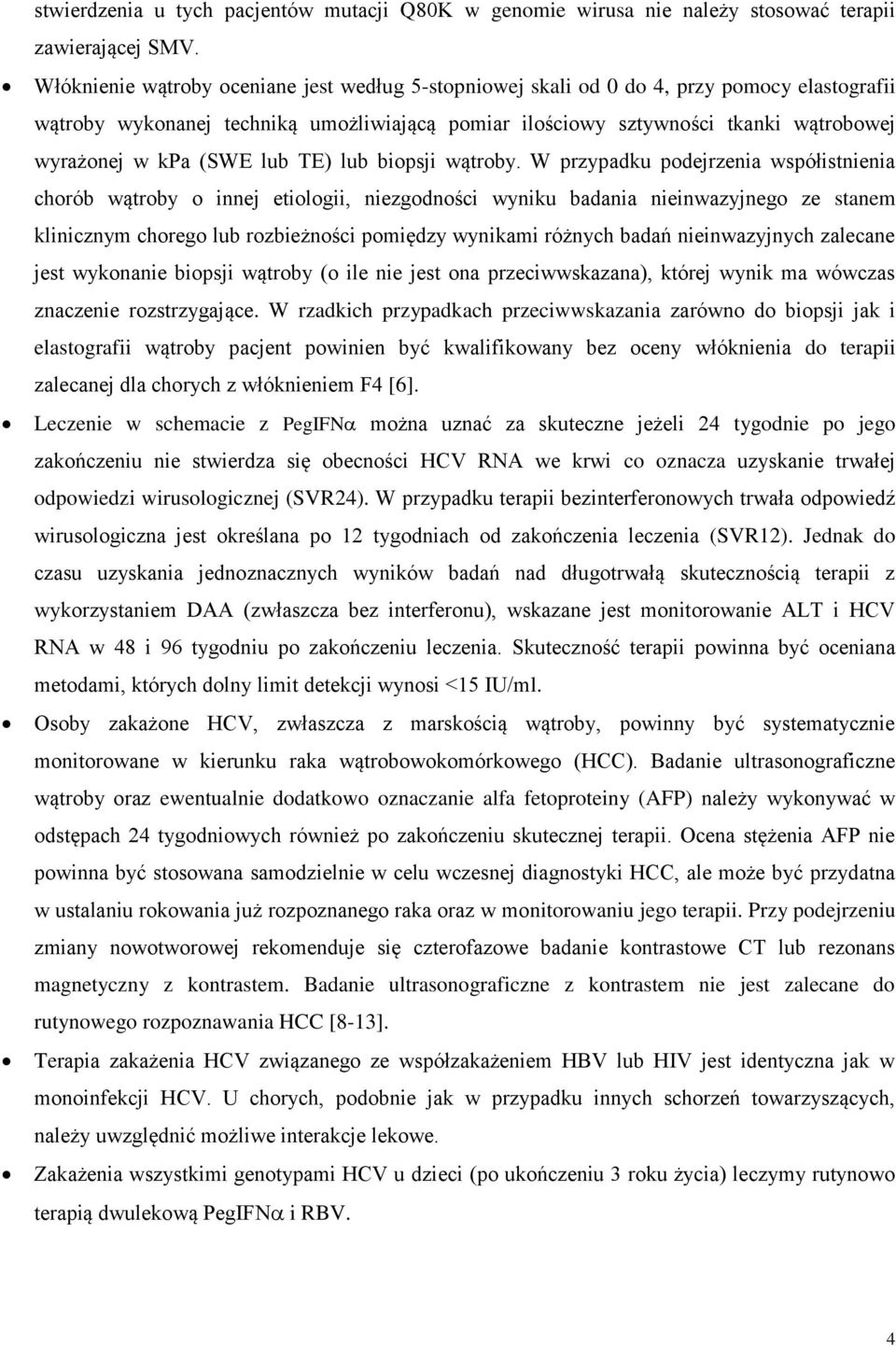(SWE lub TE) lub biopsji wątroby.