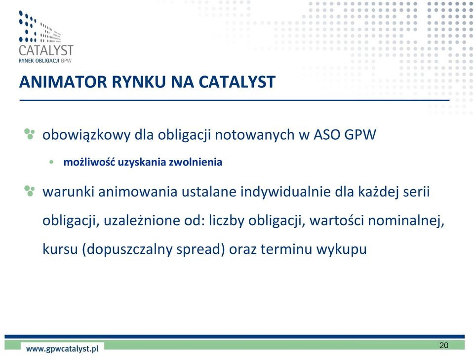 indywidualnie dla każdej serii obligacji, uzależnione od: liczby