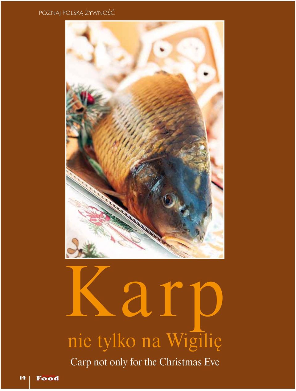 Wigilię Carp not only