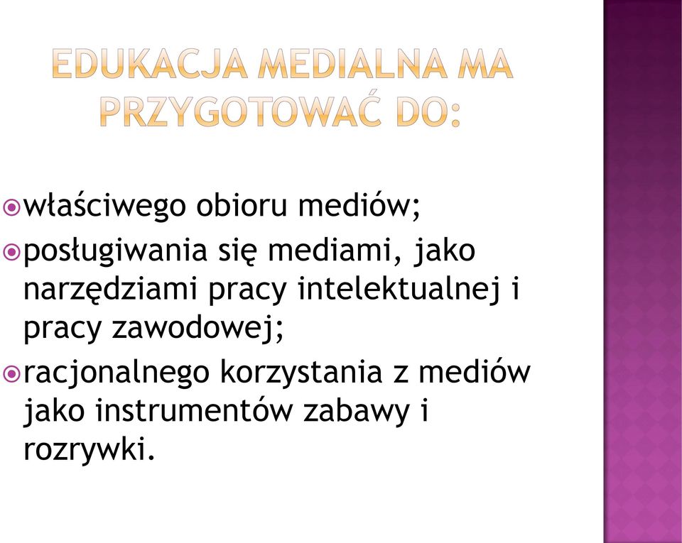 intelektualnej i pracy zawodowej;