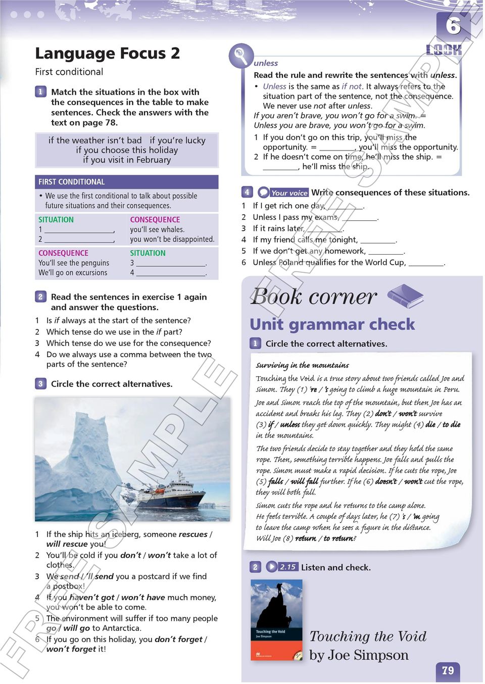 excursions CONSQUNC you ll see whles you won t be disppointed SITUTION Red the sentences in exercise gin d swer the questions Is if lwys t the strt of the sentence?