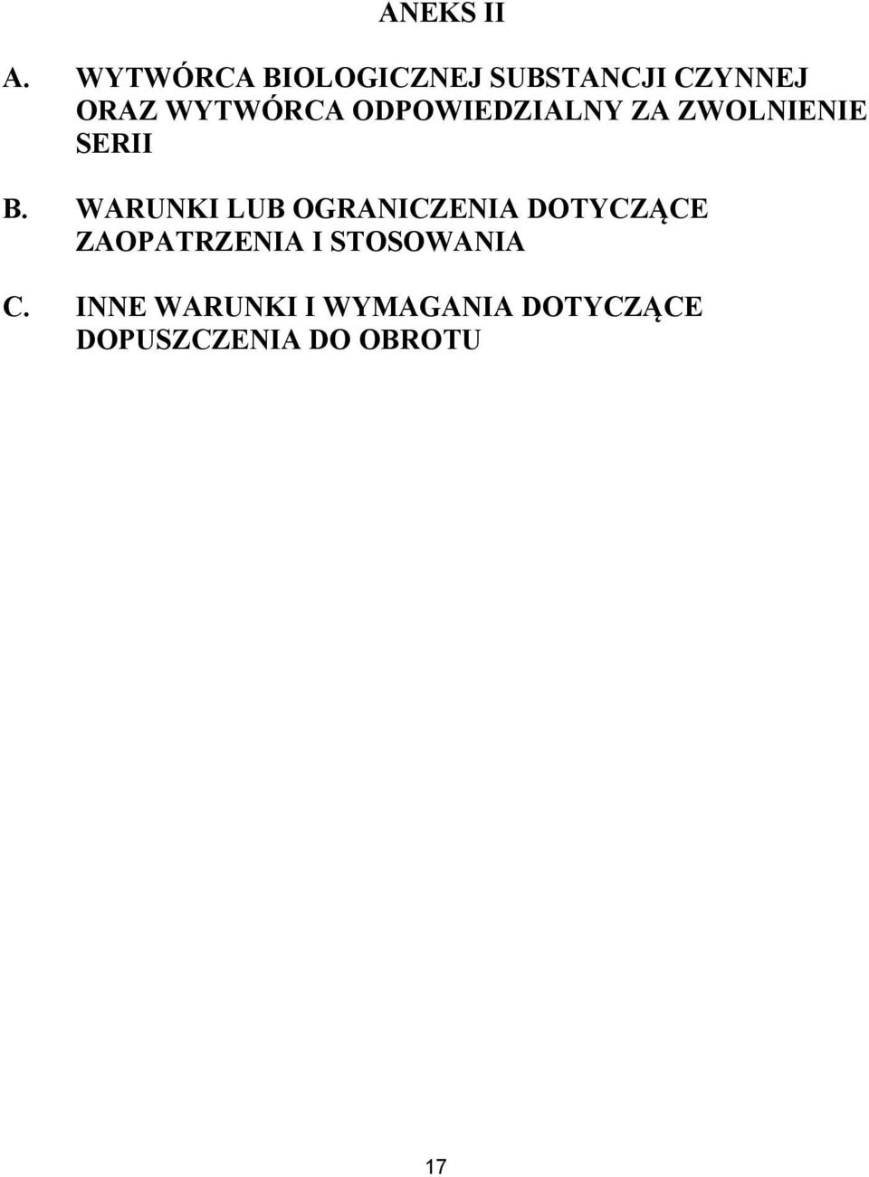 ODPOWIEDZIALNY ZA ZWOLNIENIE SERII B.