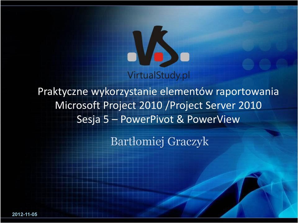 /Project Server 2010 Sesja 5