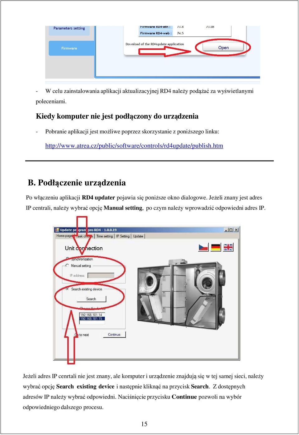 Podłączenie urządzenia Po włączeniu aplikacji RD4 updater pojawia się poniższe okno dialogowe.