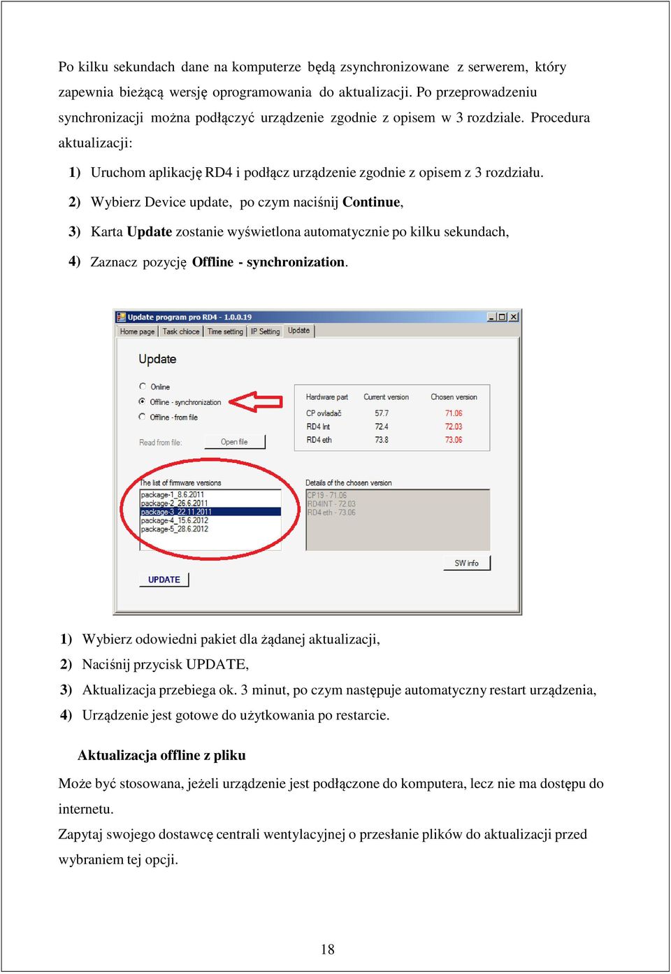 2) Wybierz Device update, po czym naciśnij Continue, 3) Karta Update zostanie wyświetlona automatycznie po kilku sekundach, 4) Zaznacz pozycję Offline - synchronization.