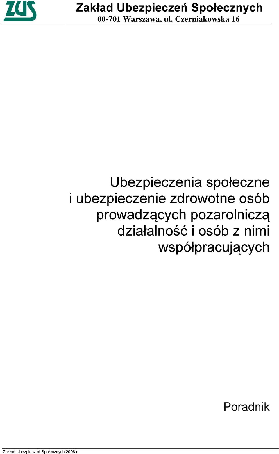 zdrowotne osób prowadzących pozarolniczą działalność i osób