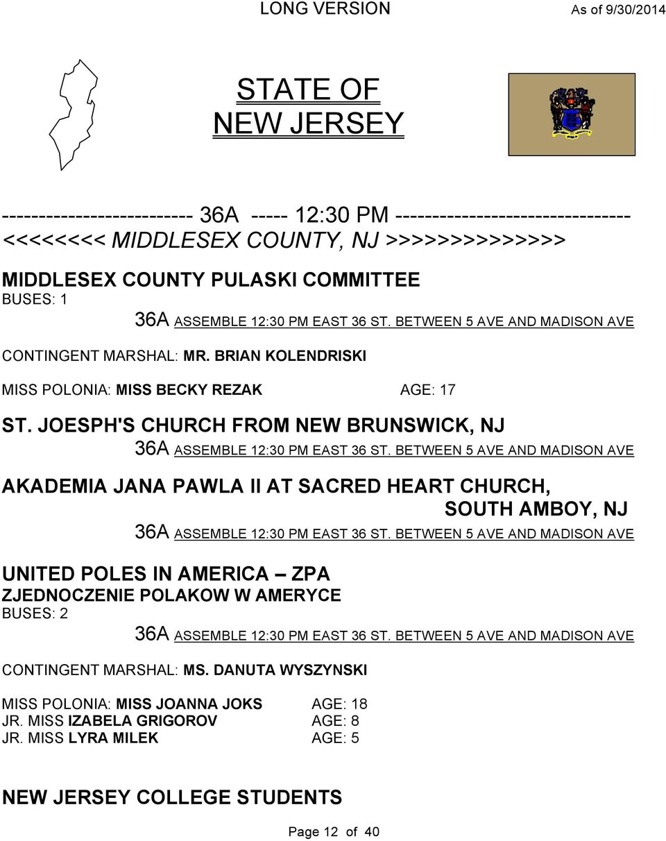 JOESPH'S CHURCH FROM NEW BRUNSWICK, NJ 36A ASSEMBLE 12:30 PM EAST 36 ST. BETWEEN 5 AVE AND MADISON AVE AKADEMIA JANA PAWLA II AT SACRED HEART CHURCH, SOUTH AMBOY, NJ 36A ASSEMBLE 12:30 PM EAST 36 ST.