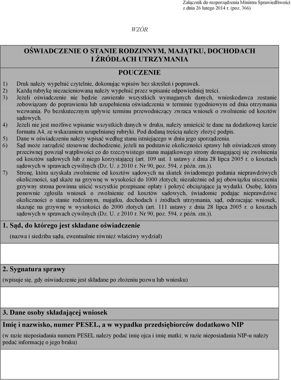 2) Każdą rubrykę niezacieniowaną należy wypełnić przez wpisanie odpowiedniej treści.