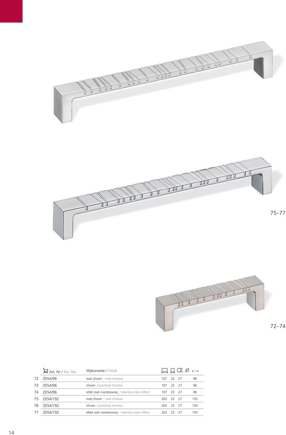 27 96 75 Z054/192 mat chrom / mat chrome 203 22 27 192 76 Z054/192 chrom / polished