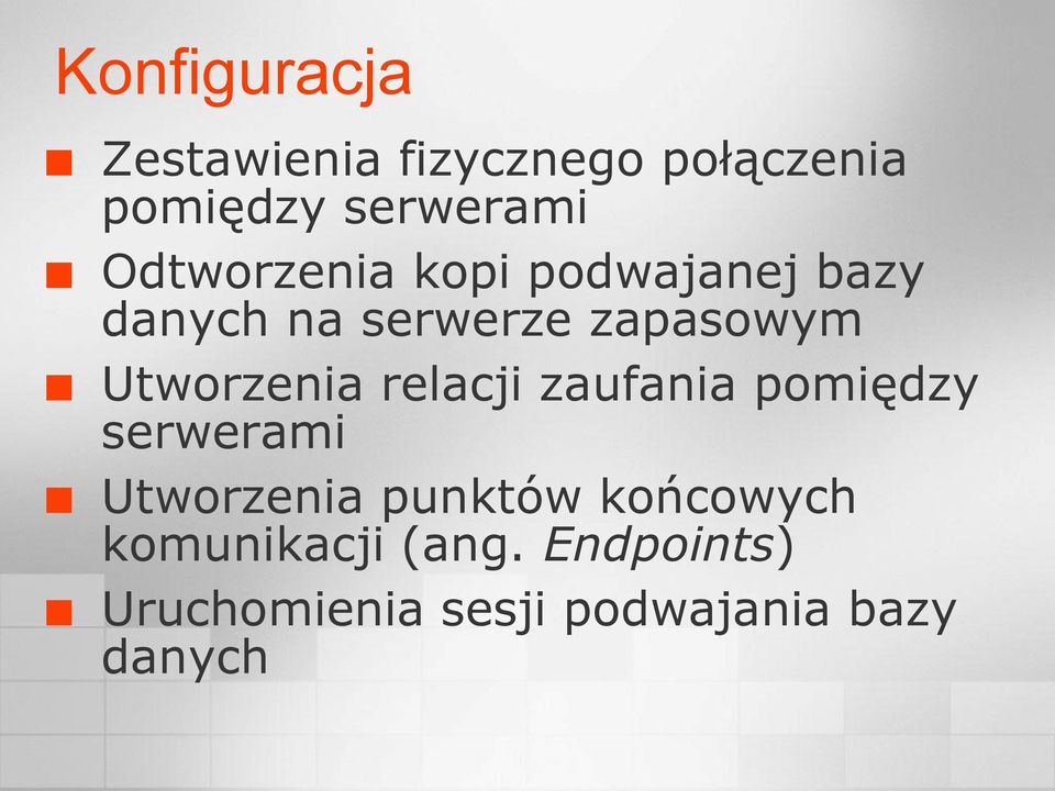 Utworzenia relacji zaufania pomiędzy serwerami Utworzenia