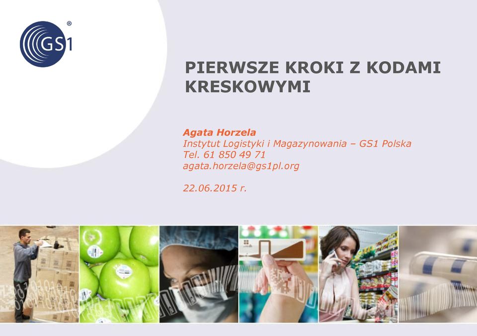 Magazynowania GS1 Polska Tel.