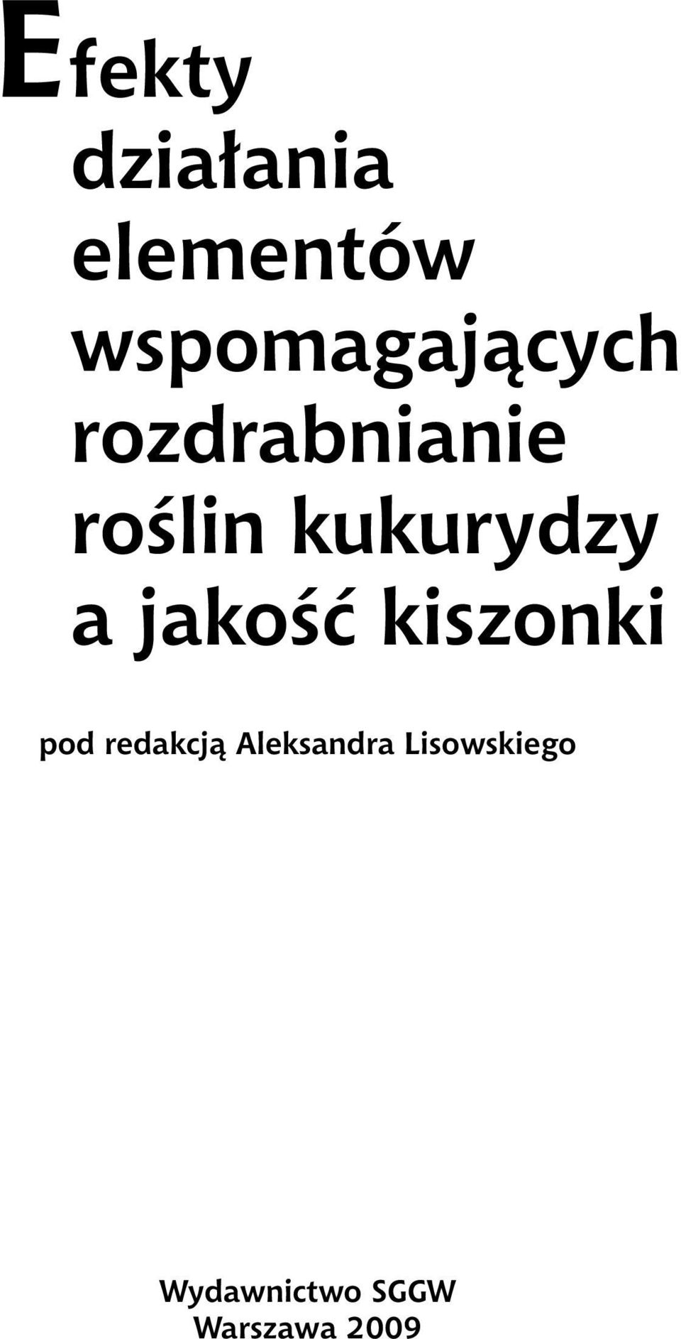 kukurydzy a jakość kiszonki pod