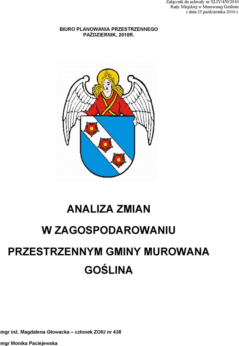 BIURO PLANOWANIA PRZESTRZENNEGO PAŹDZIERNIK, 2010R.... ANALIZA ZMIAN.