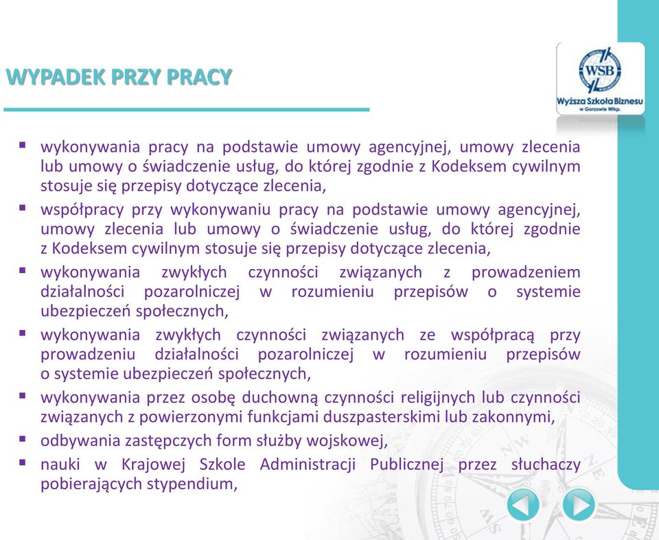 wykonywania zwykłych czynności związanych z prowadzeniem działalności pozarolniczej w rozumieniu przepisów o systemie ubezpieczeń społecznych, wykonywania zwykłych czynności związanych ze współpracą