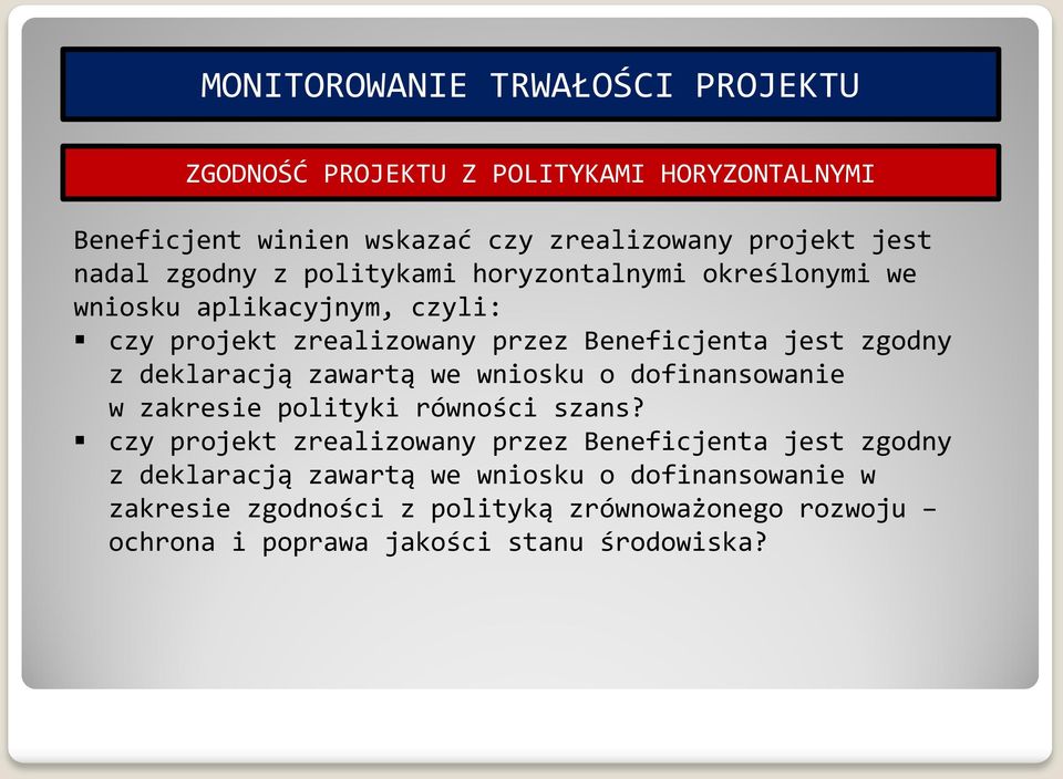 zawartą we wniosku o dofinansowanie w zakresie polityki równości szans?