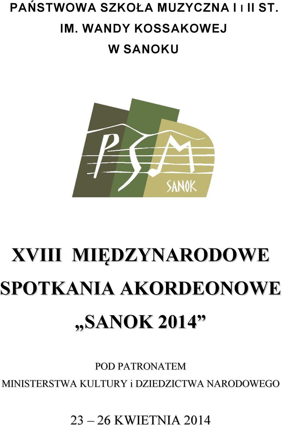 SPOTKANIA AKORDEONOWE SANOK 2014 POD PATRONATEM