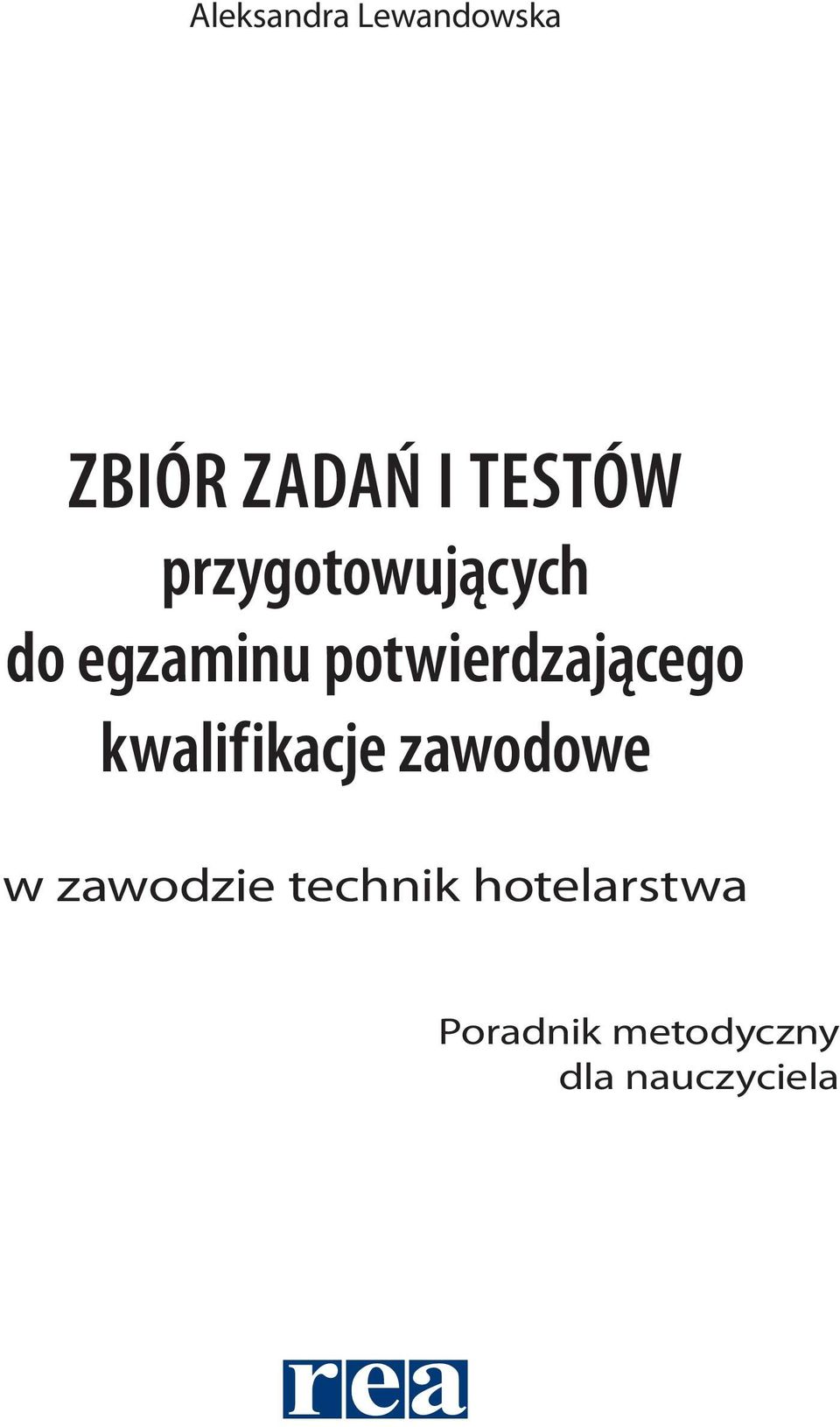 kwalif ikacje zawodowe w zawodzie technik