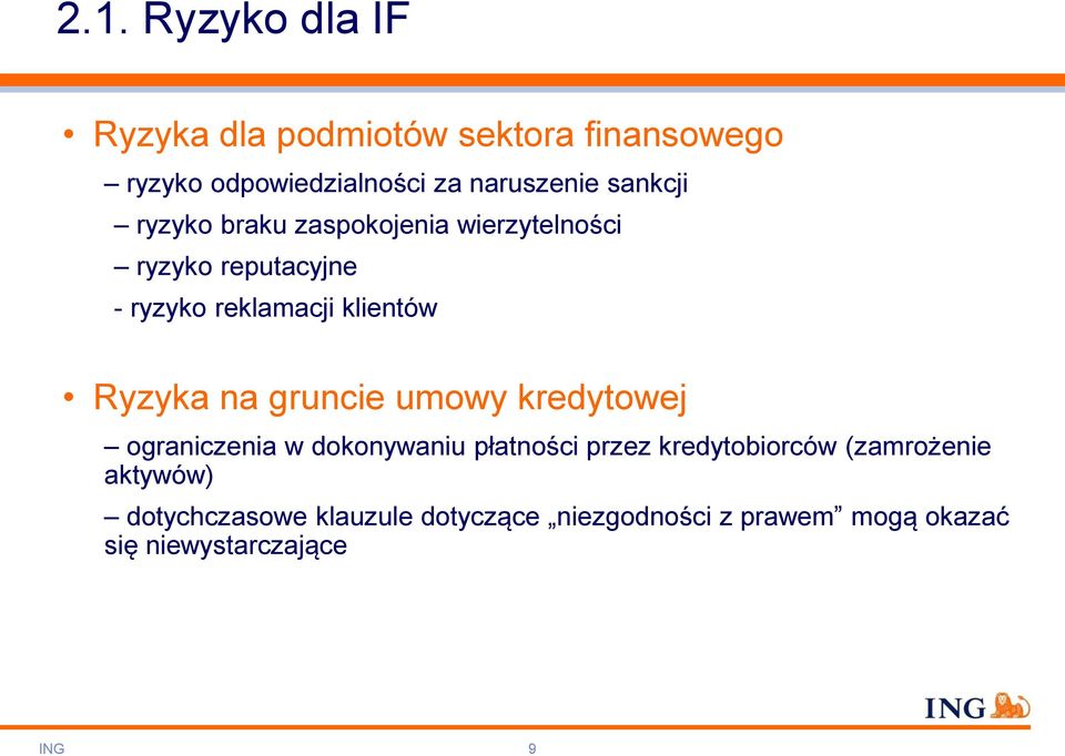Ryzyka na gruncie umowy kredytowej ograniczenia w dokonywaniu płatności przez kredytobiorców