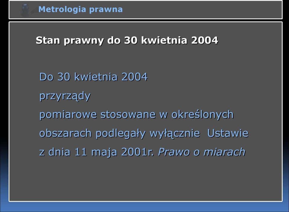 stosowane w określonych obszarach podlegały