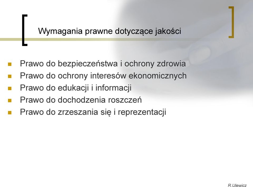 interesów ekonomicznych Prawo do edukacji i informacji