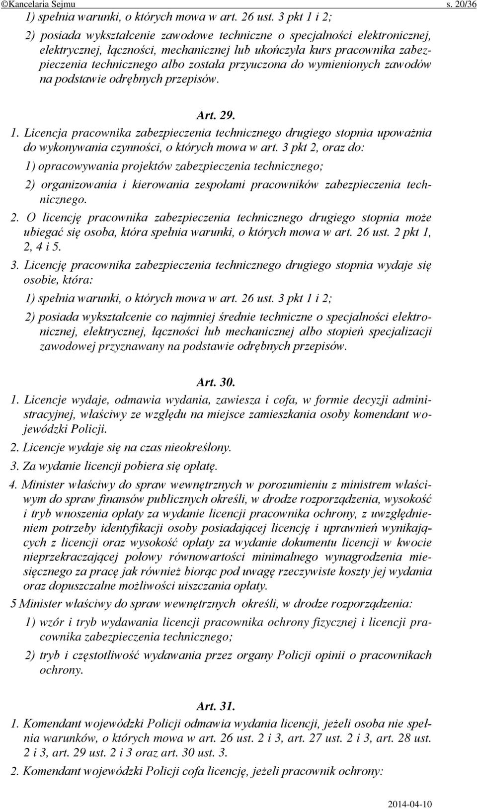 przyuczona do wymienionych zawodów na podstawie odrębnych przepisów. Art. 29. 1.