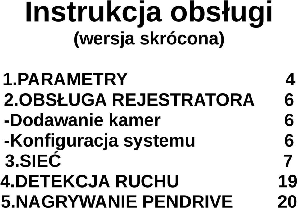 OBSŁUGA REJESTRATORA -Dodawanie kamer