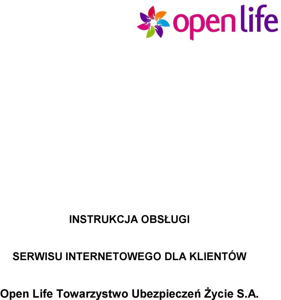 DLA KLIENTÓW Open Life
