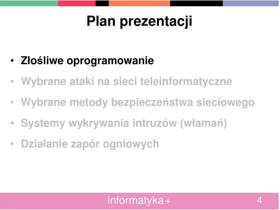 Wybrane metody bezpieczeństwa sieciowego