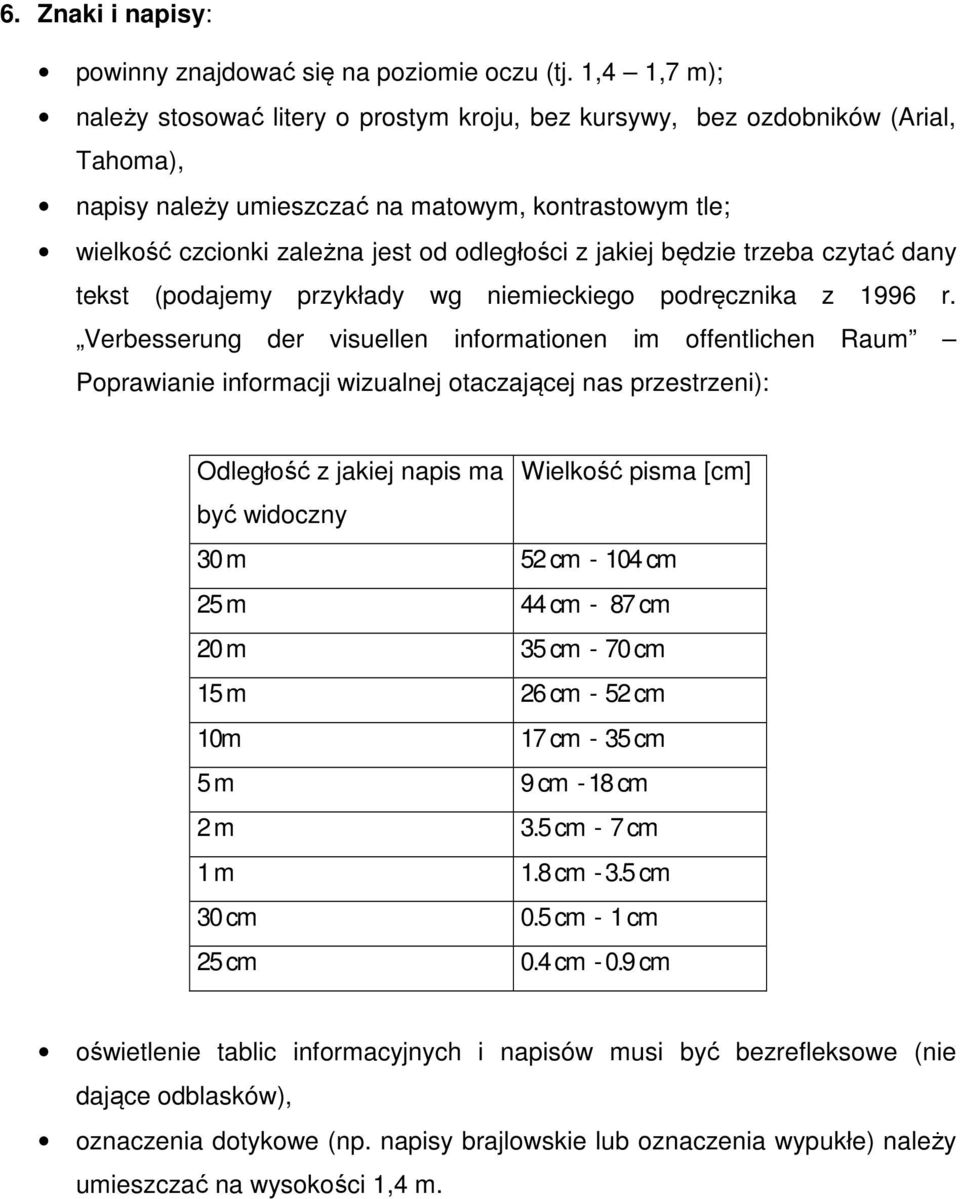 jakiej będzie trzeba czytać dany tekst (podajemy przykłady wg niemieckiego podręcznika z 1996 r.