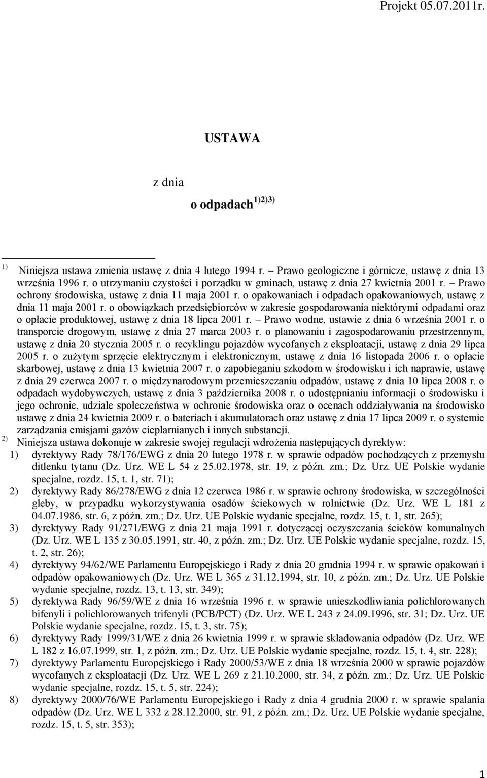 o opakowaniach i odpadach opakowaniowych, ustawę z dnia 11 maja 2001 r.