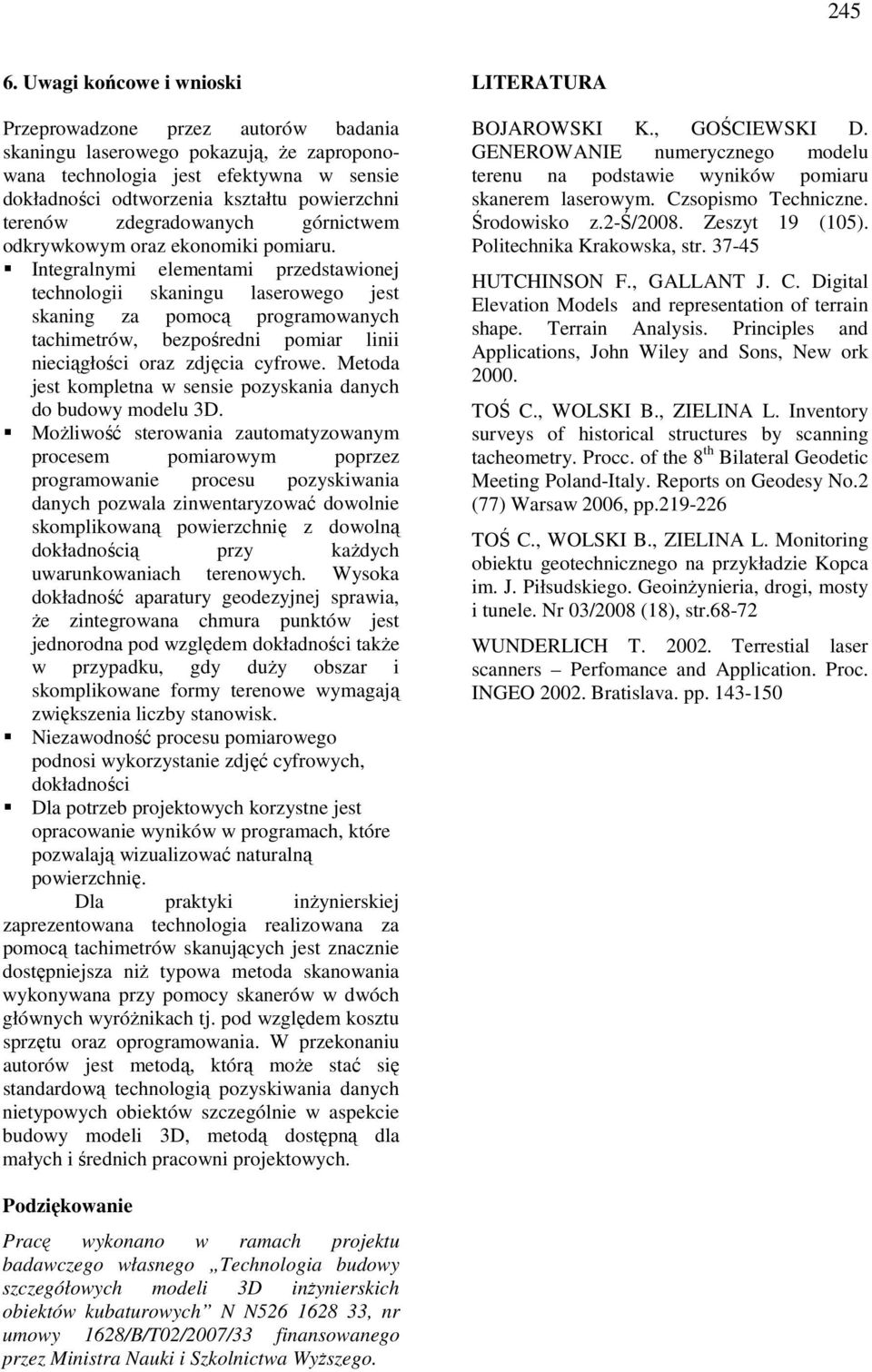 zdegradowanych górnictwem odkrywkowym oraz ekonomiki pomiaru.