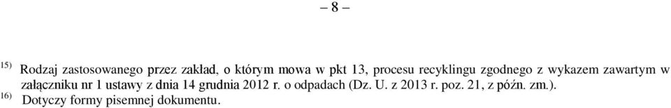 załączniku nr 1 ustawy z dnia 14 grudnia 2012 r.