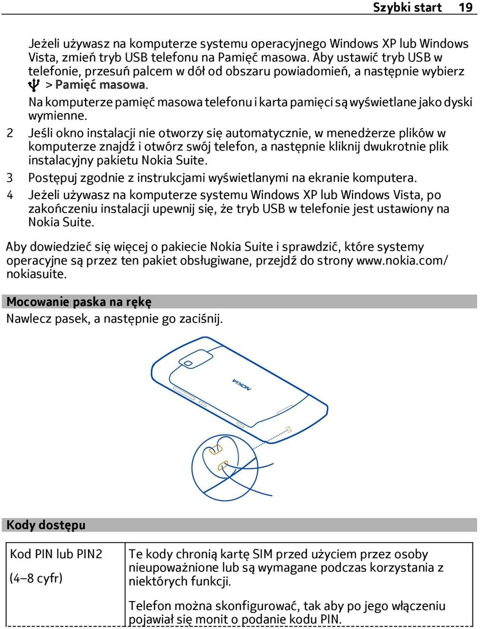 Na komputerze pamięć masowa telefonu i karta pamięci są wyświetlane jako dyski wymienne.