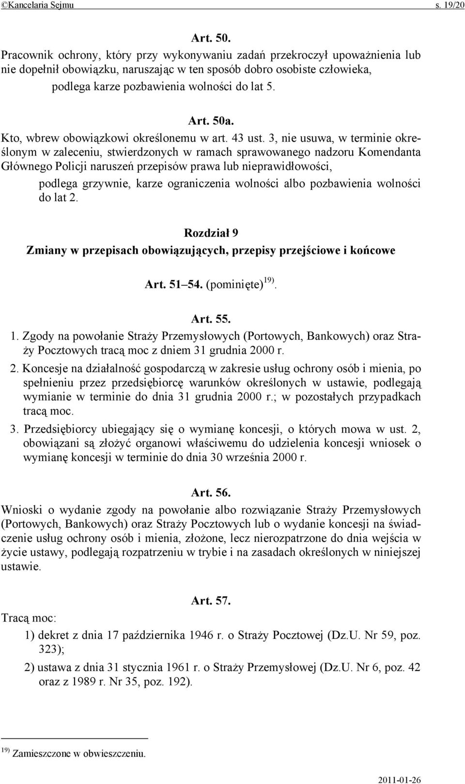 50a. Kto, wbrew obowiązkowi określonemu w art. 43 ust.