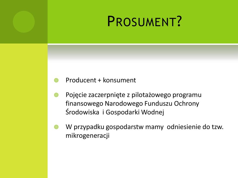 pilotażowego programu finansowego Narodowego