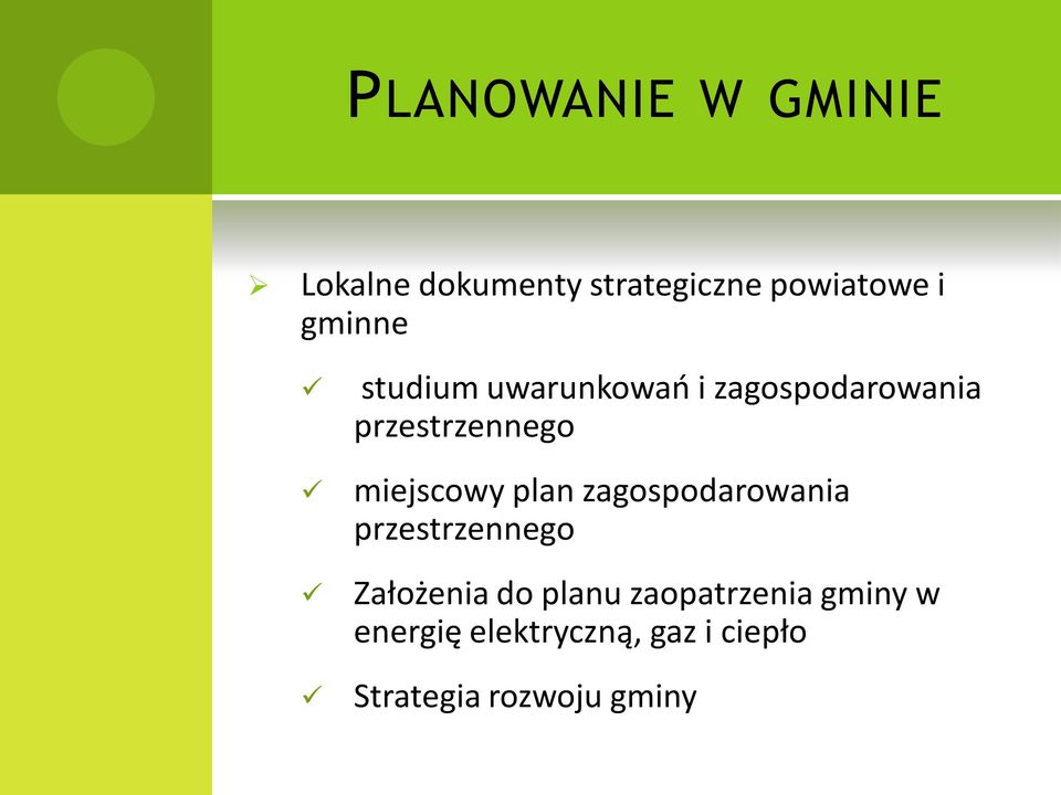 miejscowy plan zagospodarowania przestrzennego Założenia do planu