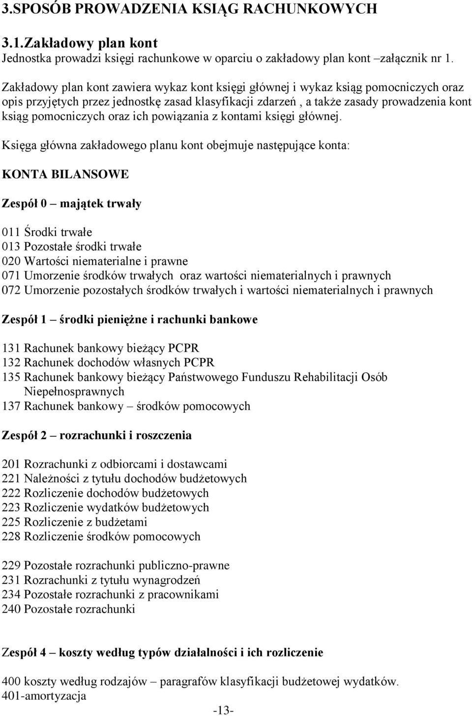 oraz ich powiązania z kontami księgi głównej.