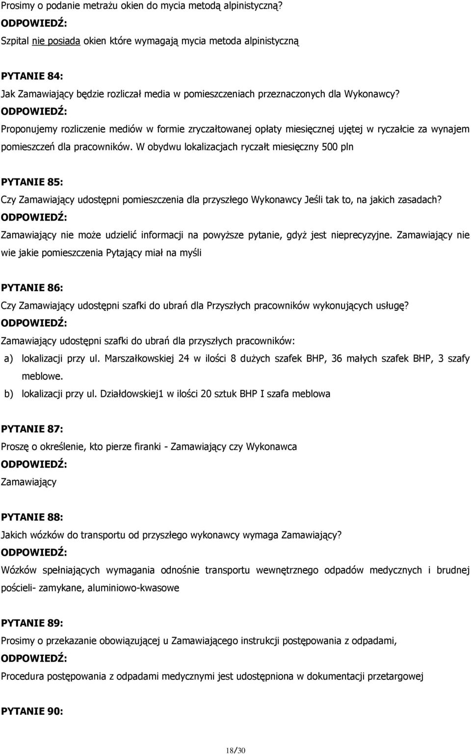 Proponujemy rozliczenie mediów w formie zryczałtowanej opłaty miesięcznej ujętej w ryczałcie za wynajem pomieszczeń dla pracowników.