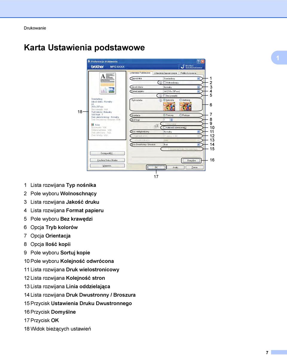 wyboru Sortuj kopie 10 Pole wyboru Kolejność odwrócona 11 Lista rozwijana Druk wielostronicowy 12 Lista rozwijana Kolejność stron 13 Lista rozwijana Linia