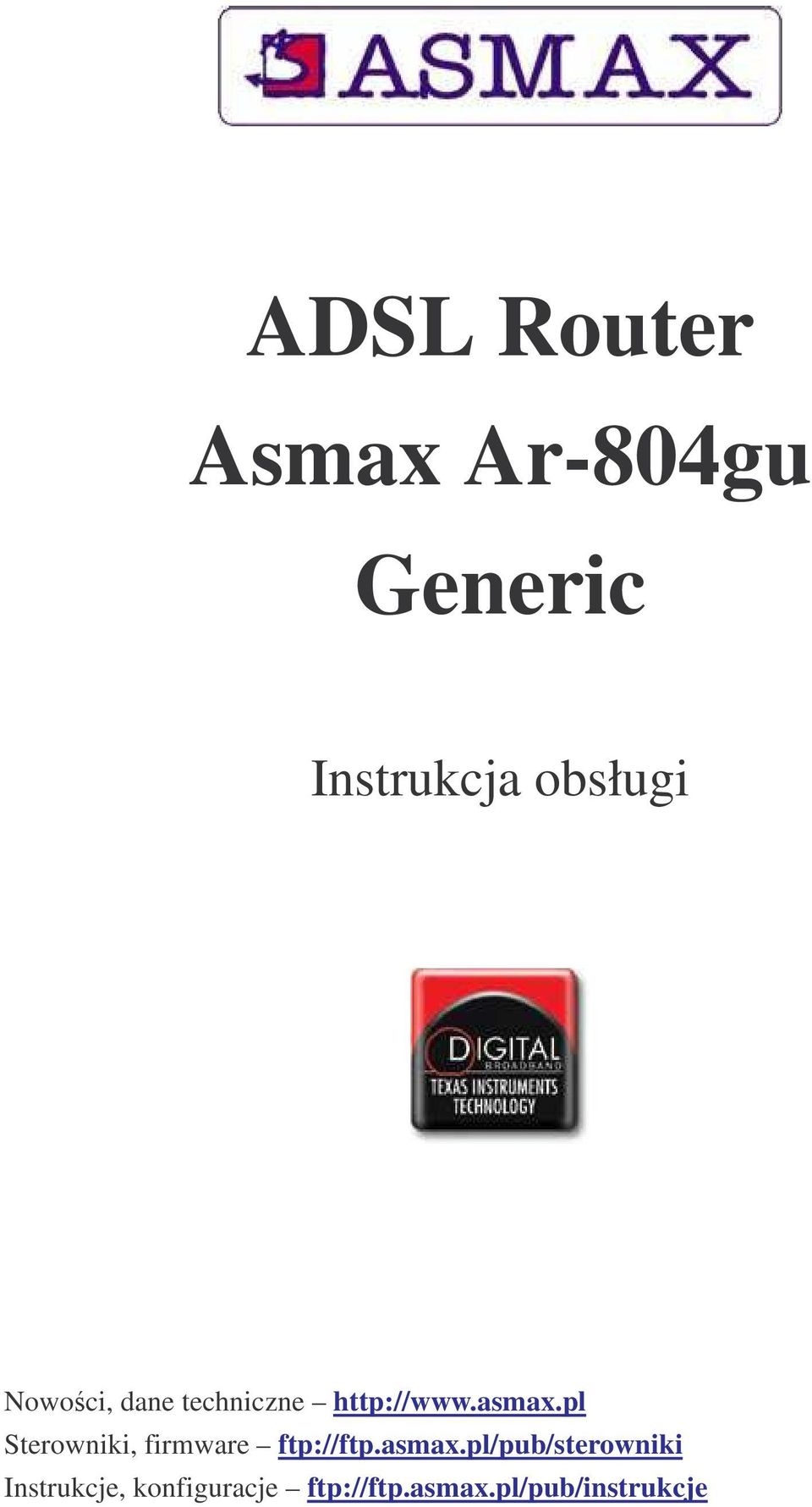 pl Sterowniki, firmware ftp://ftp.asmax.