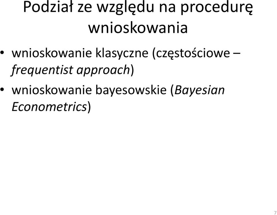 (częstościowe frequentist approach)