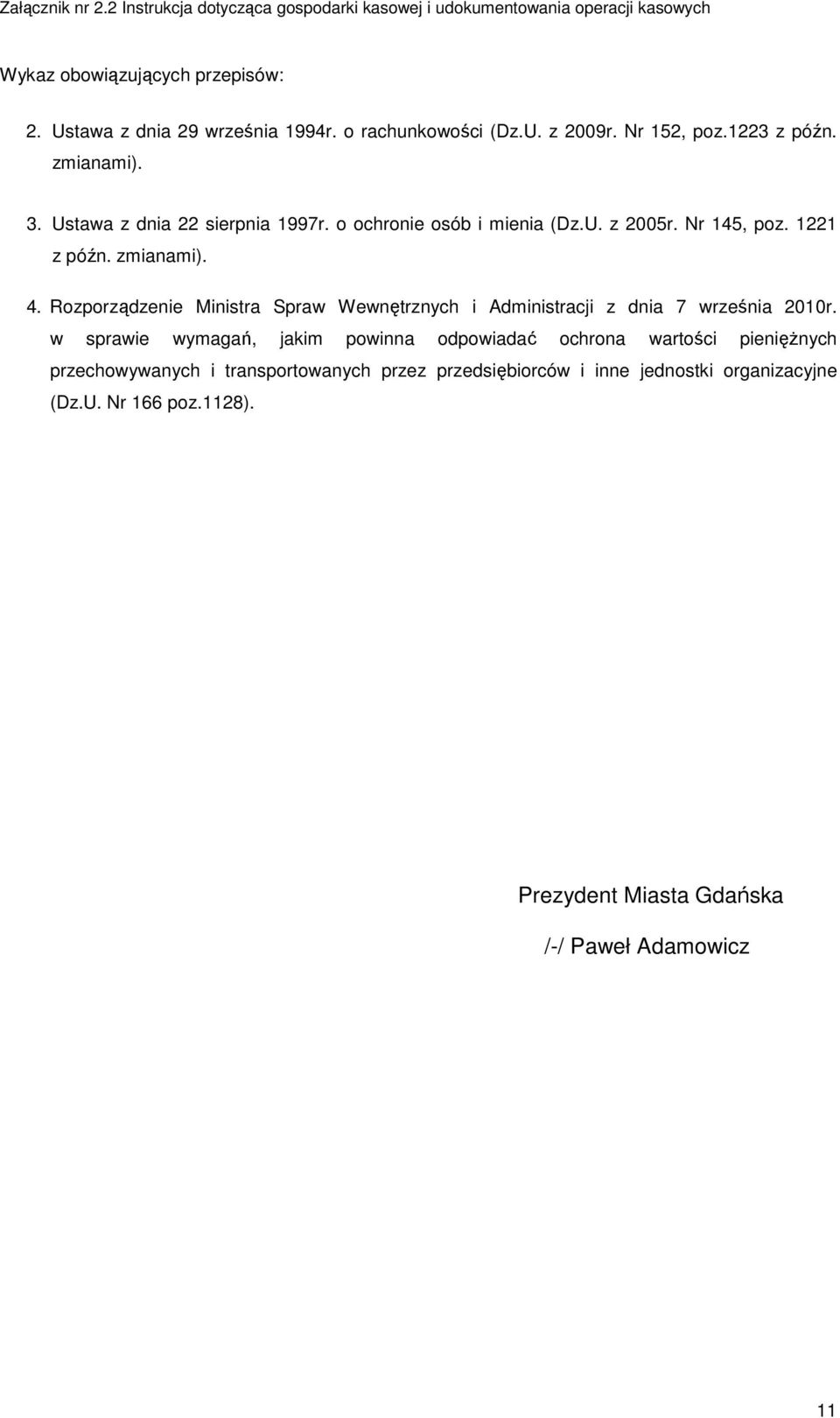 Rozporządzenie Ministra Spraw Wewnętrznych i Administracji z dnia 7 września 2010r.